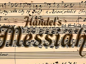 Scripture Song – Handel’s Messiah – Lyrics & Verse References
